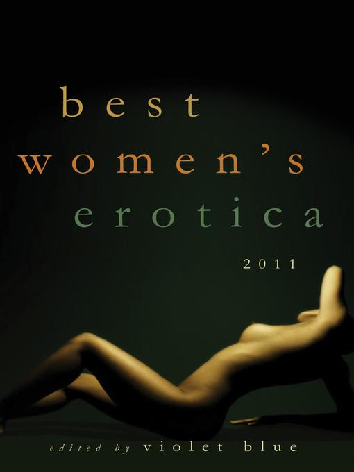 Title details for Best Women's Erotica 2011 by Violet Blue - Available